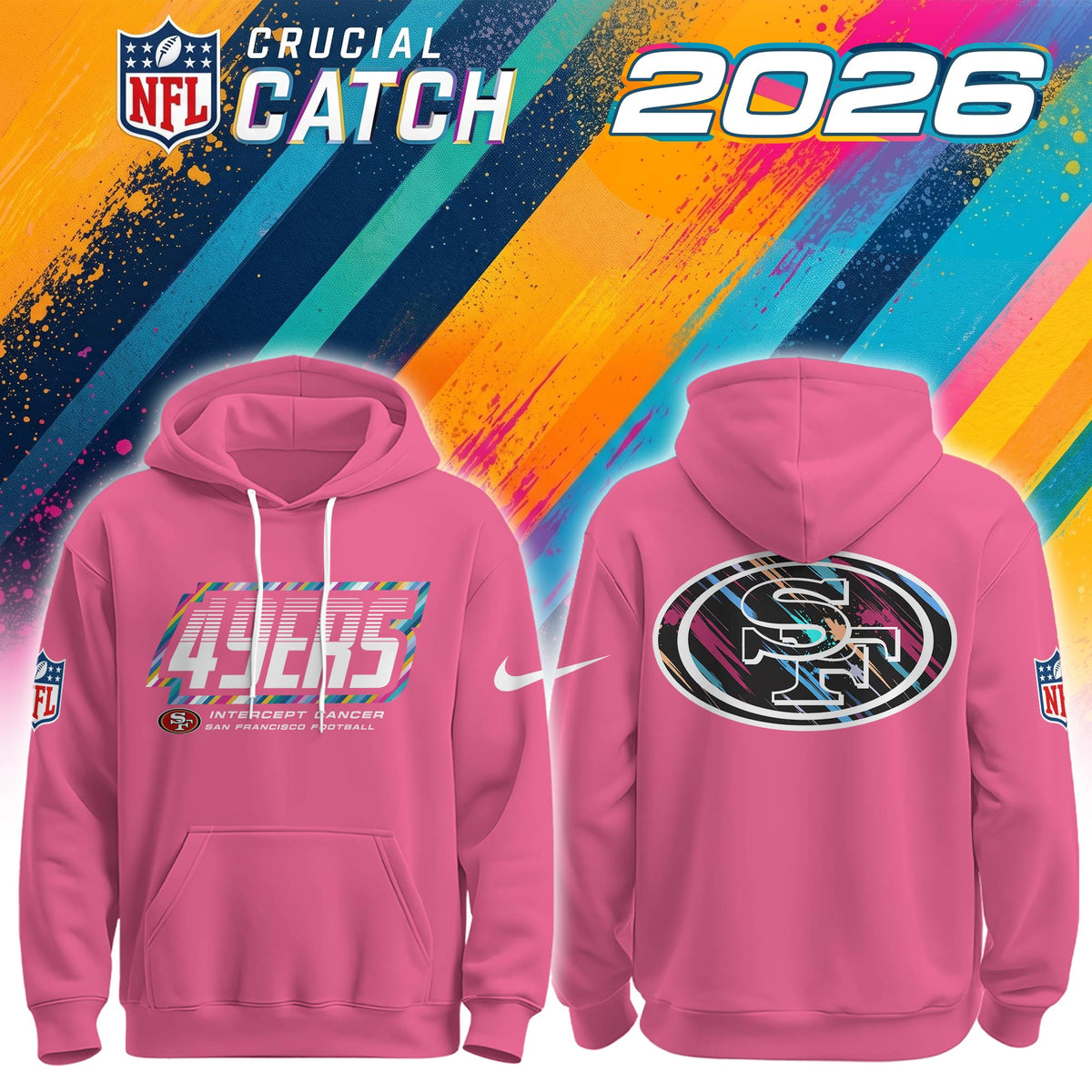S. F. 49ers 2026 Crucial Catch Limited Hoodie