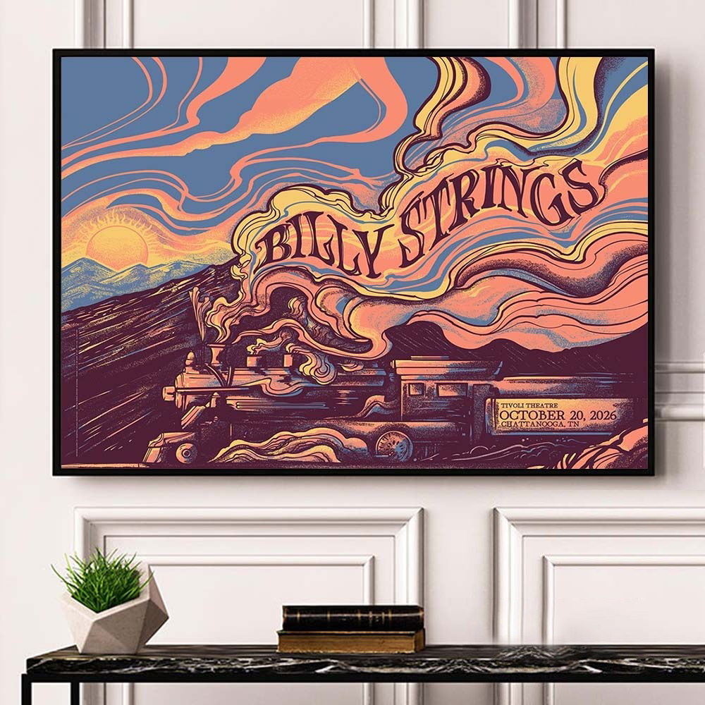 Billy Strings Chattanooga TN 2026 Event Poster At Tivoli Theatre On October 20 2026 Home Decor Poster